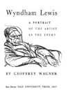 Wyndham Lewis: A Portrait of the Artist As the Enemy