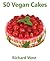50 Vegan Cakes