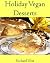 Holiday Vegan Desserts