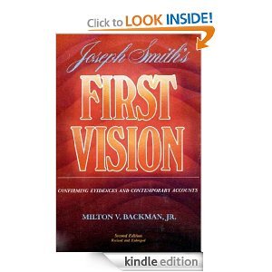 Joseph Smith's First Vision: Confirming Evidences and Contemporary Accounts (Hardcover)