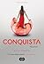 Conquista (Matched, #3)