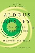 The Doors of Perception & Heaven and Hell