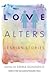 Love Alters: Lesbian Stories