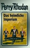 Das heimliche Imperium (Perry Rhodan Silberband #57) Das heimliche Imperium (Perry Rhodan Silberband #57)