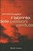 Il labirinto delle passioni perdute by Romolo Bugaro