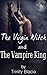 The Virgin Witch and the Vampire King