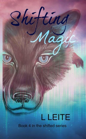 Shifting Magic (Shifted, #4)