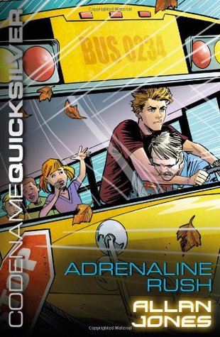 Adrenaline Rush (Codename Quicksilver, #5)