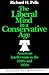 The Liberal Mind in a Conservative Age: American Intellectuals in the 1940s and 1950s