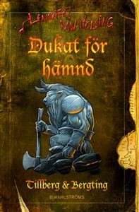 Dukat för hämnd (Lennart van Helsing, #2)