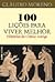 100 lições para viver melhor: histórias da Grécia antiga
