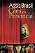 Cães da Província by Luiz Antonio de Assis Brasil