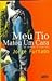 Meu Tio Matou um Cara e Outras Histórias by Jorge Furtado
