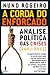 A corda do enforcado : análise política das crises (2007-2013)