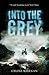Into The Grey
