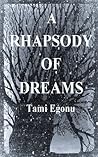 A Rhapsody of Dreams