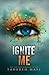 Ignite Me (Shatter Me #3)