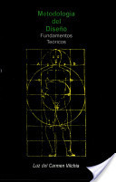 Portada de Metodología del diseño: Fundamentos Teóricos, de Vilchis, L
