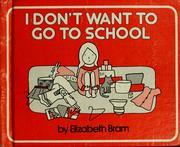 I don't want to go to school