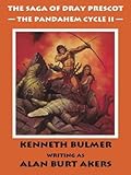 The Pandahem Cycle II (The Saga of Dray Prescot omnibus #9) (Pandahem Cycle, #4-6)