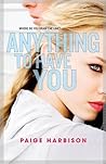 Anything to Have You by Paige Harbison