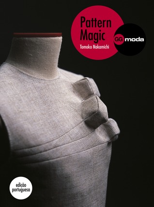 Pattern Magic. A magia da modelagem