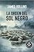 La Orden del Sol Negro by James Rollins La Orden del Sol Negro by James Rollins