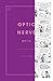 Optic Nerve #13