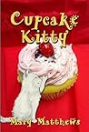Cupcake Kitty (Grace, Jack & Magical Cats Cozy Mystery)