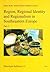 Region, Regional Identity and Regionalism in Southeastern Europe (Ethnologia Balkanica)