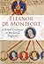 Eleanor de Montfort: A Rebe...