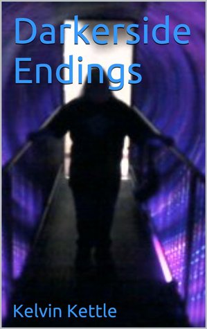 Darker Side Endings  (Horror short stories)