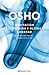 Meditación. La primera y última libertad by Osho
