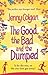 The Good, The Bad And The Dumped by Jenny Colgan