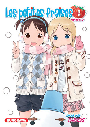 Les Petites Fraises (Ichigo Mashimaro, #6)