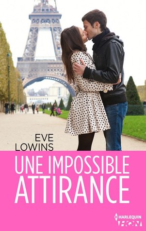 Une impossible attirance (Kindle Edition)