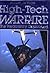 High Tech Warfare the Weaponry Explained
