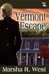 Vermont Escape by Marsha R. West