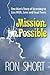 Mission Possible: One Man's...