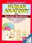 Human Anatomy for Dental Students: Regional and Applied Anatomy, Clinical Applications, Dissection)