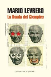 La Banda del Ciempiés (Paperback)