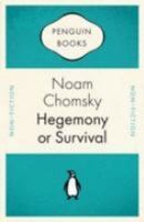 Hegemony or Survival