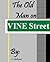 The Old Man on Vine Street