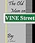 The Old Man on Vine Street