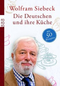Die Deutschen Und Ihre Küche [Mit 50 Rezepten] (Paperback)