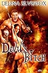 Devil's Bitch by Delena Silverfox