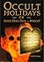 Occult Holidays or God's Holy Days - Which? by Fred R. Coulter