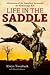 Life in the Saddle: Adventures of Legendary Horseman, the Kokotunga Kid