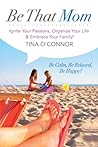 Be That Mom: Igni...