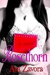 Rosethorn by Ava Zavora